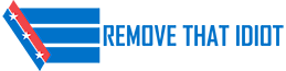 Remove That Idiot