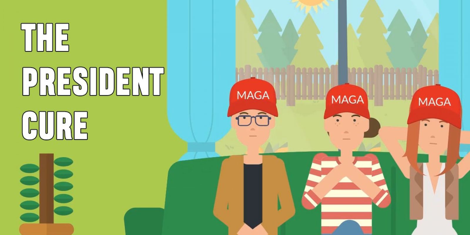 The President Cure